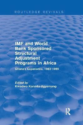 IMF and World Bank Sponsored Structural Adjustment Programs in Africa 1