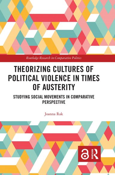 bokomslag Theorizing Cultures of Political Violence in Times of Austerity