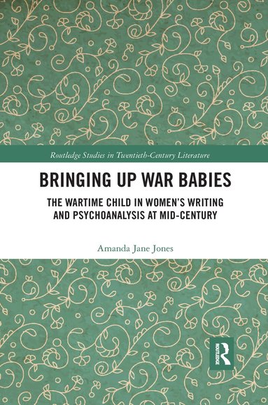 Amanda Jones - Bringing Up War-Babies, Häftad