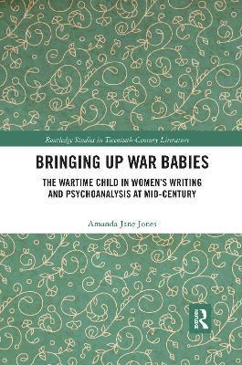 bokomslag Bringing Up War-Babies