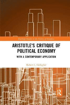 Aristotle's Critique of Political Economy 1