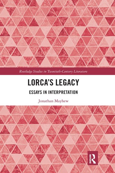 Jonathan Mayhew - Lorca’s Legacy, Häftad
