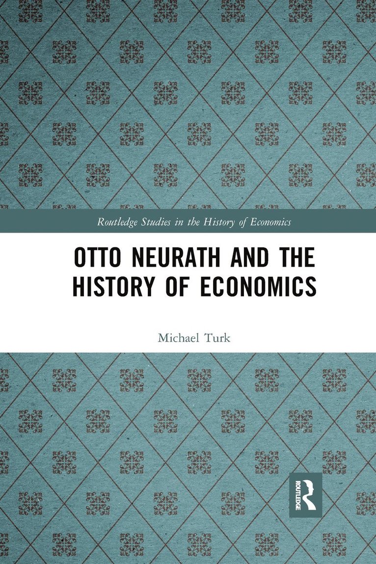 Otto Neurath and the History of Economics