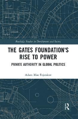 The Gates Foundation's Rise to Power 1