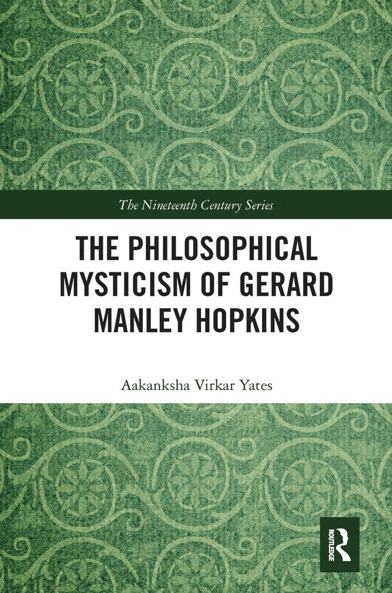 Philosophical Mysticism of Gerard Manley Hopkins 1