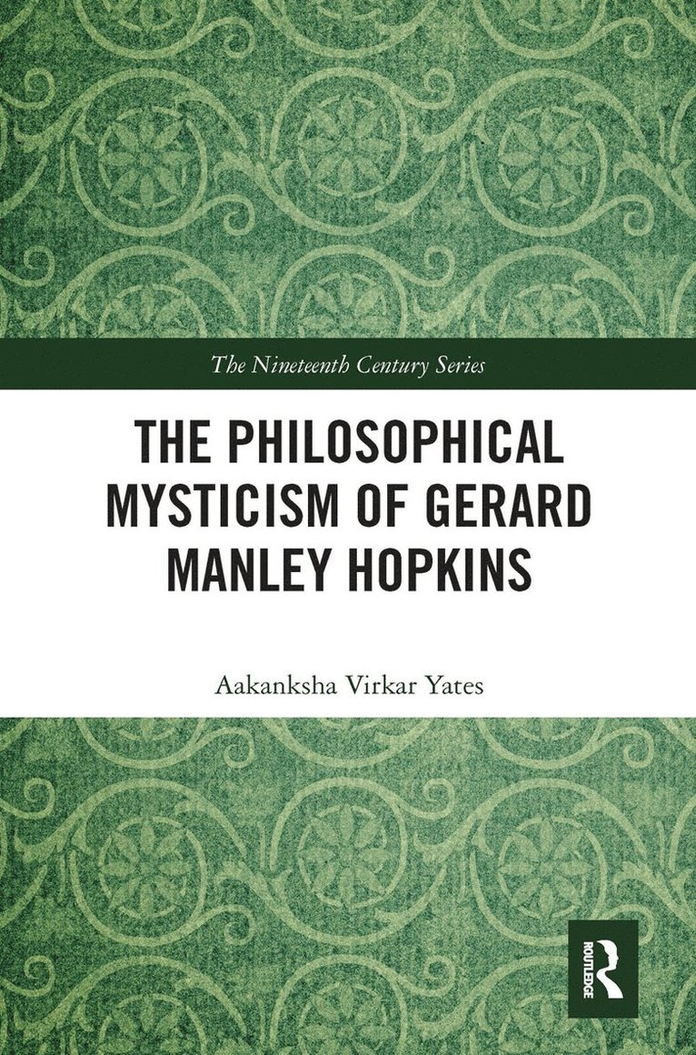 The Philosophical Mysticism of Gerard Manley Hopkins 1