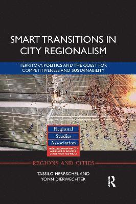 Smart Transitions in City Regionalism 1