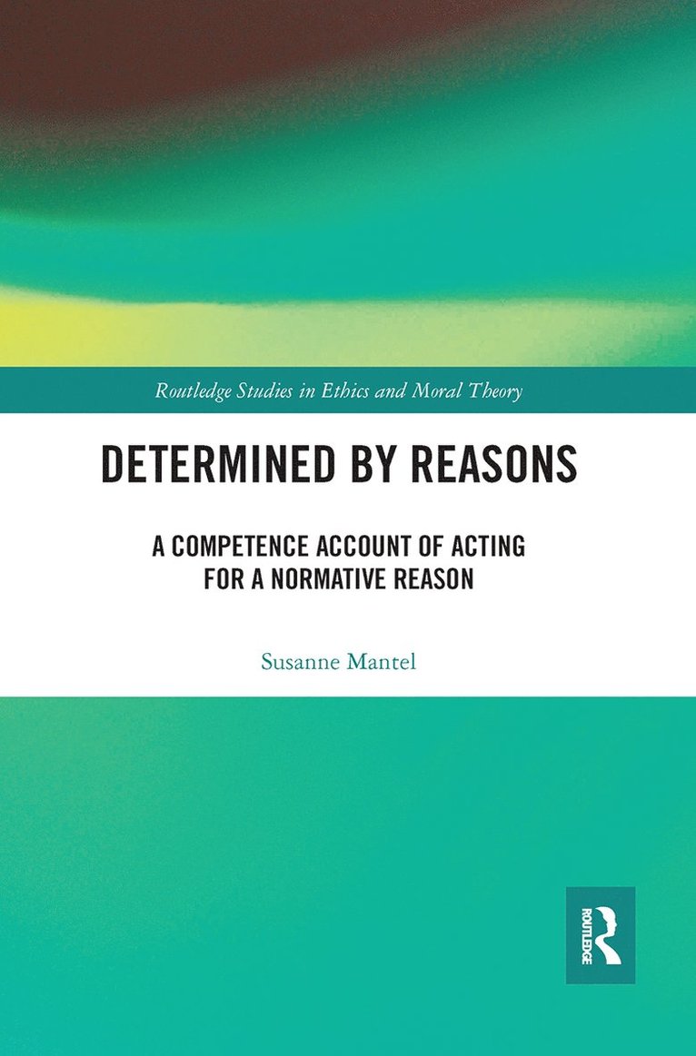 Determined by Reasons 1