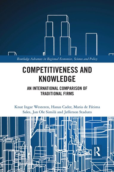 Knut Ingar Westeren, Hanas Cader, Maria de Fátima Sales, Jan Ole Similä, Jefferson Staduto - Competitiveness and Knowledge, Häftad