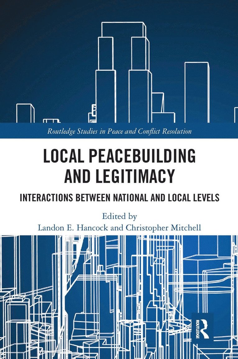 Local Peacebuilding and Legitimacy 1