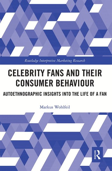 Markus Wohlfeil - Celebrity Fans and Their Consumer Behaviour, Häftad