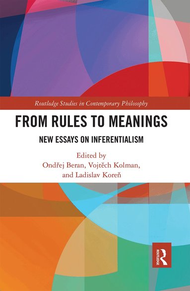 Ondřej Beran, Vojtěch Kolman, Ladislav Koreň - From Rules to Meanings, Häftad