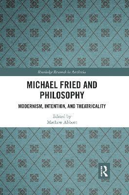 Michael Fried and Philosophy 1