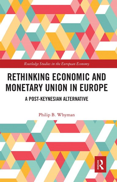 bokomslag Rethinking Economic and Monetary Union in Europe