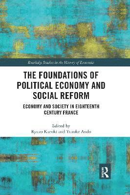 bokomslag The Foundations of Political Economy and Social Reform