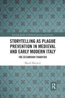 bokomslag Storytelling as Plague Prevention in Medieval and Early Modern Italy
