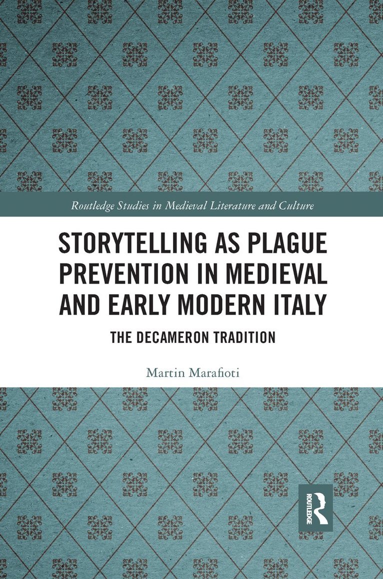 Storytelling as Plague Prevention in Medieval and Early Modern Italy 1