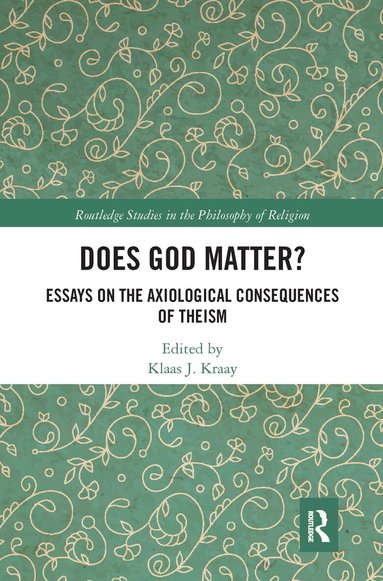 Klaas Kraay - Does God Matter?, Häftad