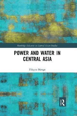 bokomslag Power and Water in Central Asia
