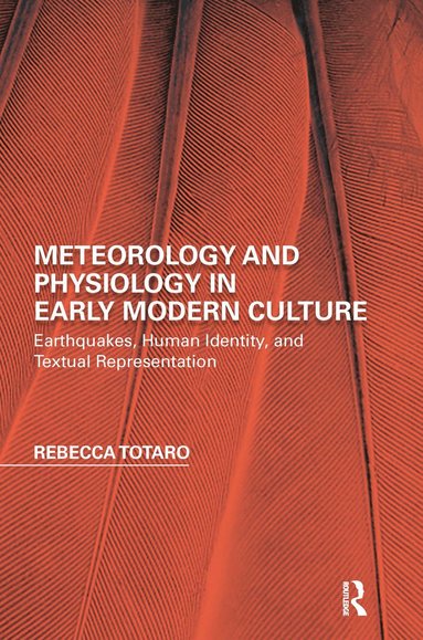 bokomslag Meteorology and Physiology in Early Modern Culture