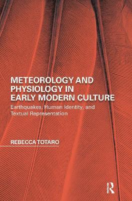 Meteorology and Physiology in Early Modern Culture 1