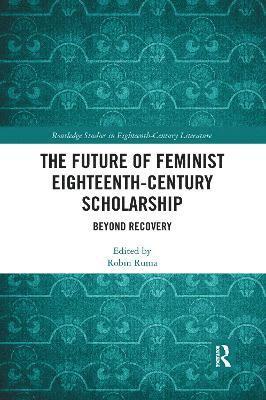 Future of Feminist Eighteenth-Century Scholarship