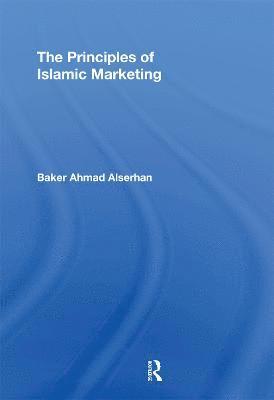 bokomslag The Principles of Islamic Marketing