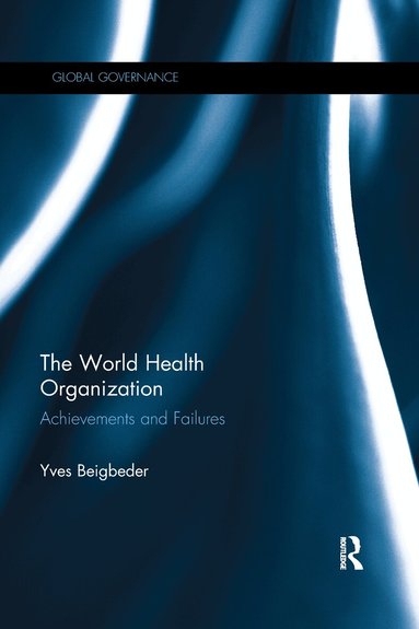 Yves Beigbeder - World Health Organization, Häftad
