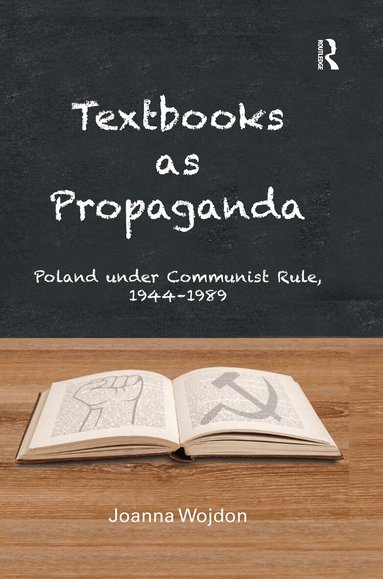 Joanna Wojdon - Textbooks as Propaganda, Häftad