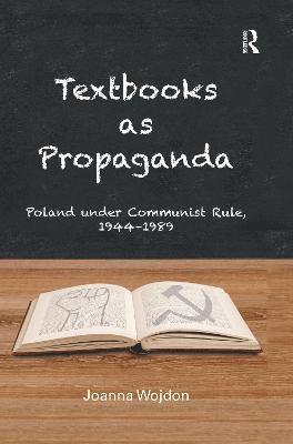 Joanna Wojdon - Textbooks as Propaganda, Häftad