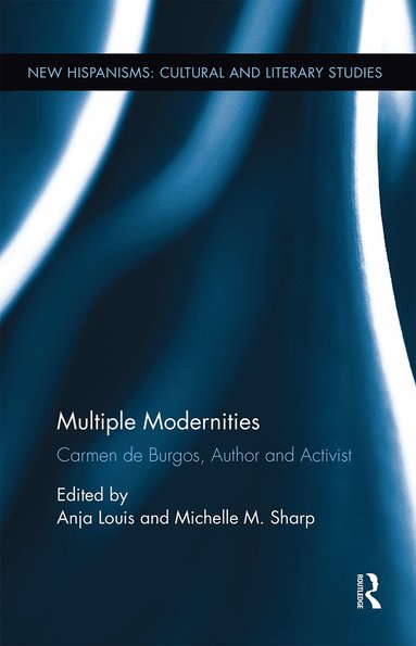 Michelle Sharp, Anja Louis - Multiple Modernities, Häftad