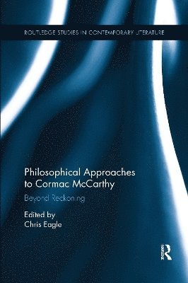 bokomslag Philosophical Approaches to Cormac McCarthy