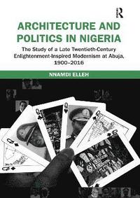 bokomslag Architecture and Politics in Nigeria