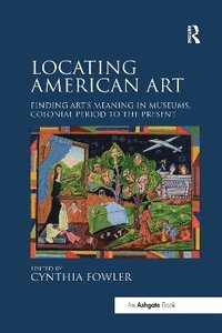 bokomslag Locating American Art