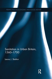 bokomslag Sanitation in Urban Britain, 1560-1700