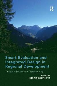 bokomslag Smart Evaluation and Integrated Design in Regional Development