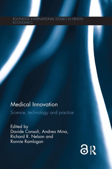Davide Consoli, Andrea Mina, Richard R. Nelson, Ronnie Ramlogan - Medical Innovation, Häftad