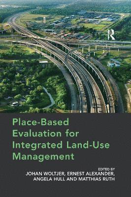 Place-Based Evaluation for Integrated Land-Use Management 1