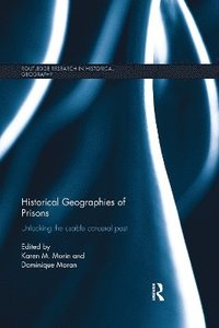 bokomslag Historical Geographies of Prisons