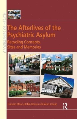 The Afterlives of the Psychiatric Asylum 1
