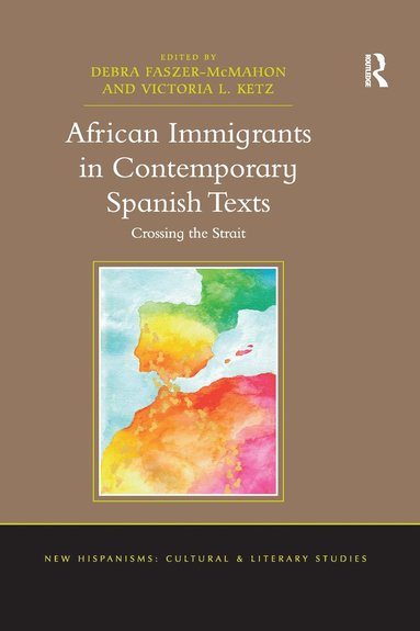 bokomslag African Immigrants in Contemporary Spanish Texts