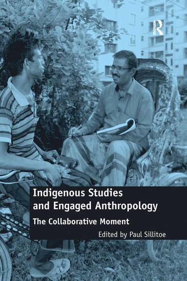 bokomslag Indigenous Studies and Engaged Anthropology