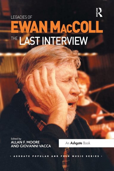 Giovanni Vacca, Allan F. Moore - Legacies of Ewan MacColl, Häftad