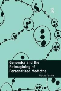 bokomslag Genomics and the Reimagining of Personalized Medicine
