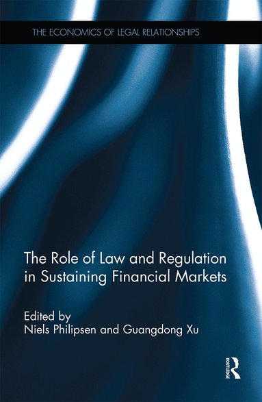 Niels Philipsen, Guangdong Xu - Role of Law and Regulation in Sustaining Financial Markets, Häftad