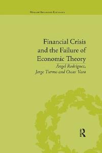 bokomslag Financial Crisis and the Failure of Economic Theory