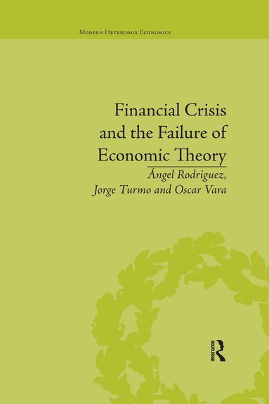 bokomslag Financial Crisis and the Failure of Economic Theory