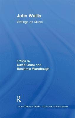 bokomslag John Wallis: Writings on Music