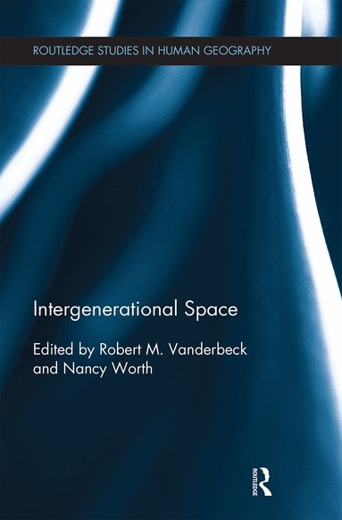 Robert Vanderbeck, Nancy Worth - Intergenerational Space, Häftad