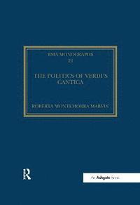 bokomslag The Politics of Verdi's Cantica